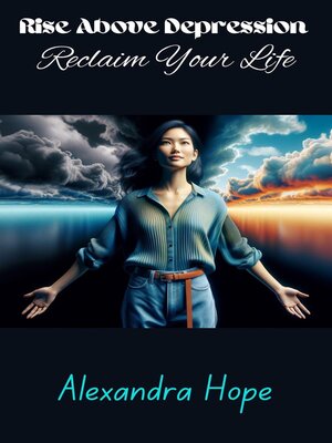 cover image of Rise Above Depression and Reclaim Your Life